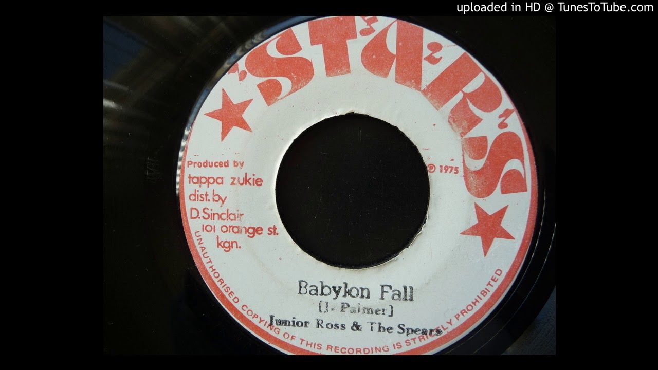 Junior Ross & The Spears - Babylon Fall / Version - Stars 7"