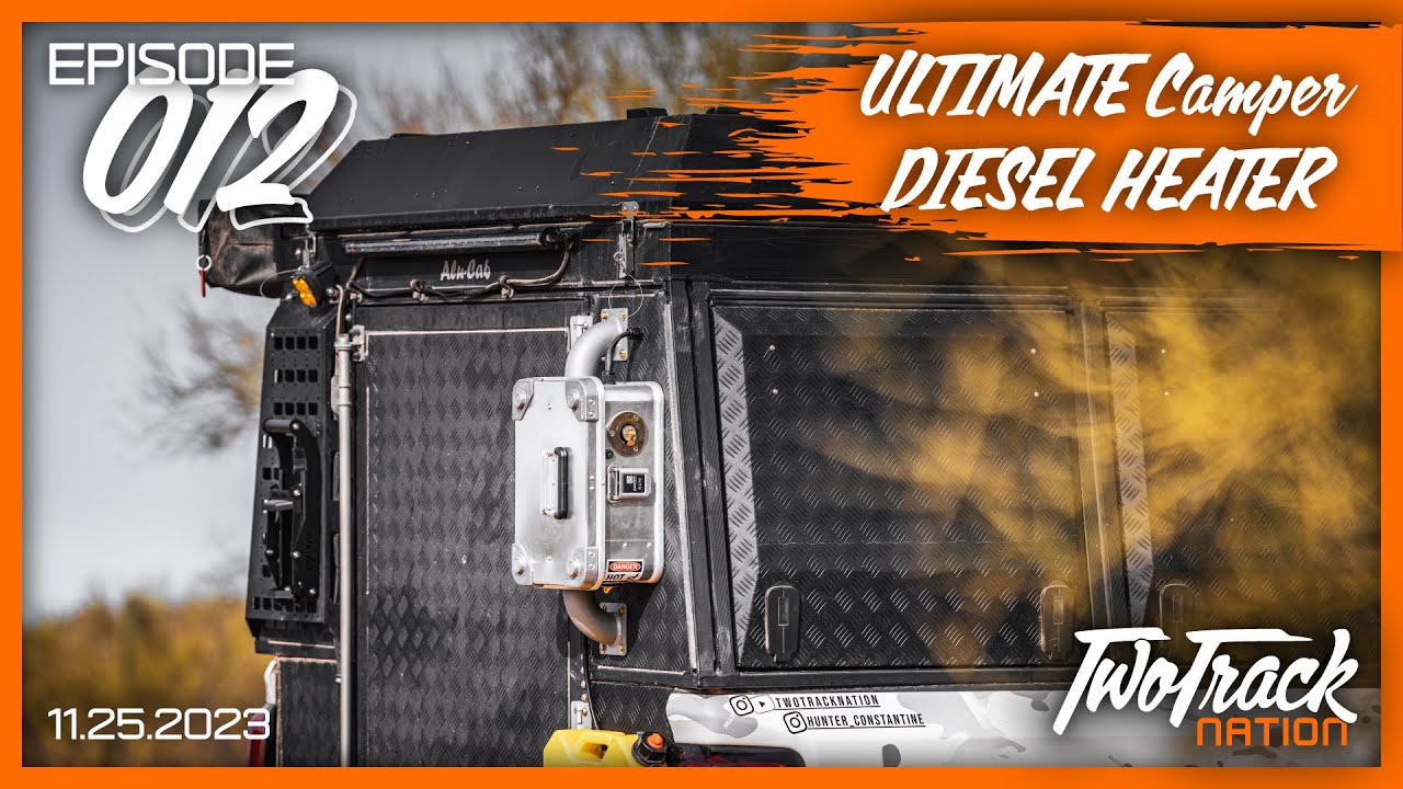 ULTIMATE Hot Box Diesel Heater AluCabin Truck Camper Install