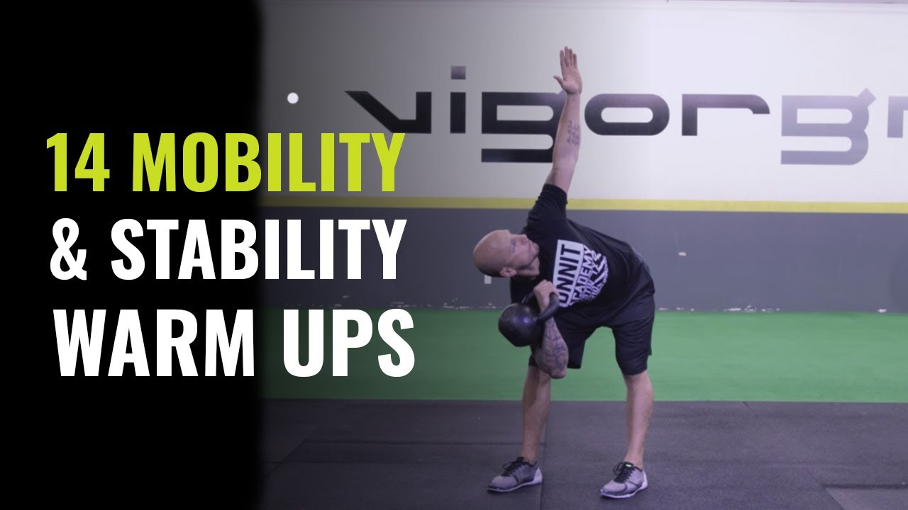 14 New Mobility And Stability Exercises To Add To Your Warm Ups I Luka Hocevar
