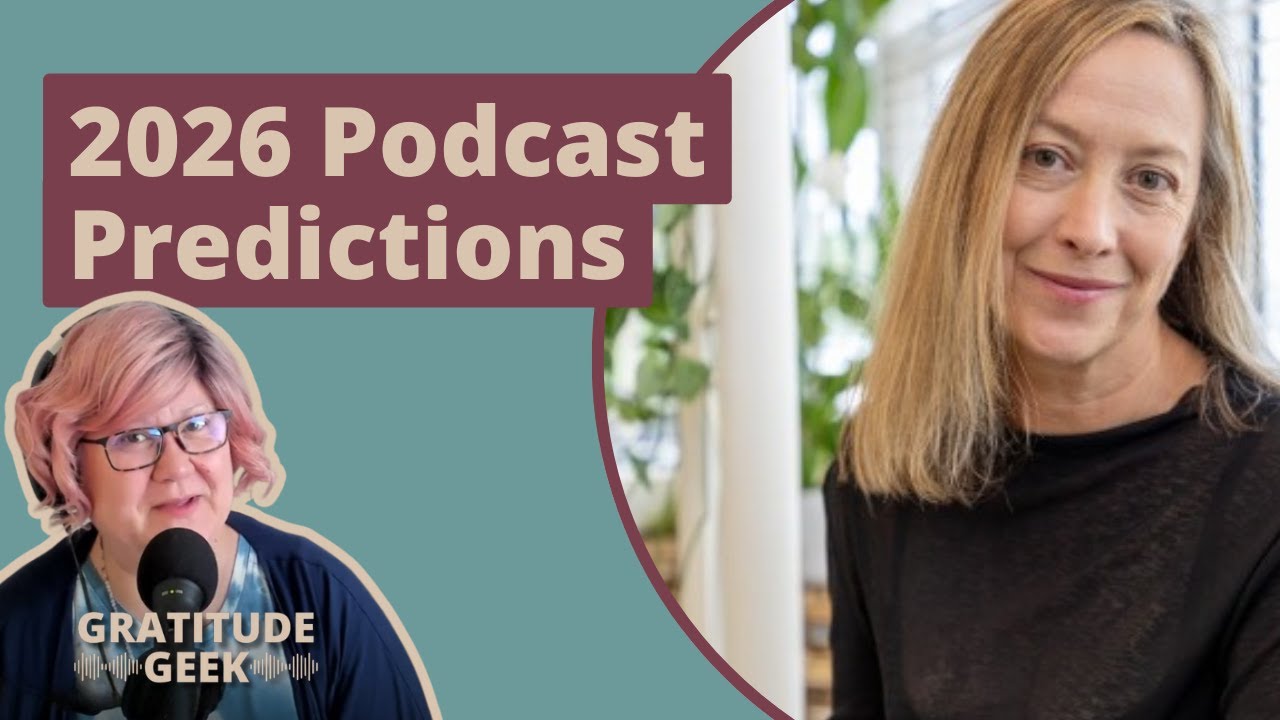 Podcast Predictions for 2026: How Gen X Women Can Win at Podcasting