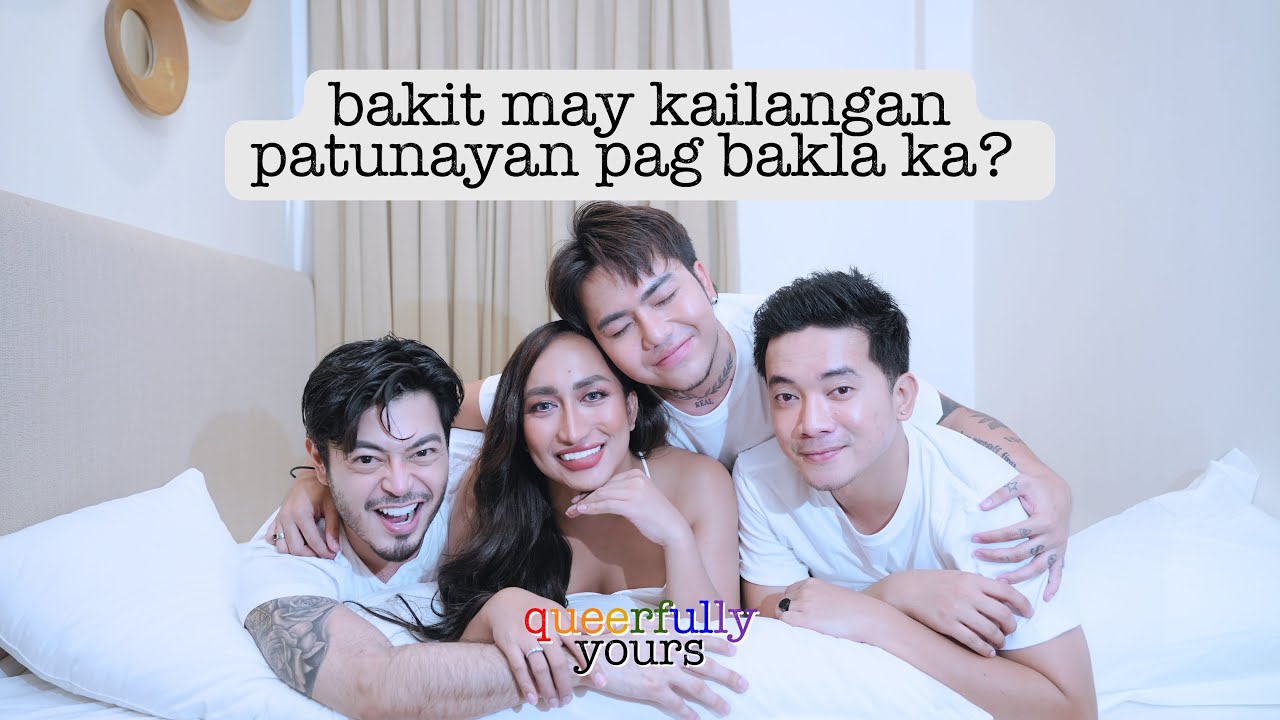 Queerfully Yours | EP 1: Bakit May Kailangang Patunayan 'Pag Bakla Ka?