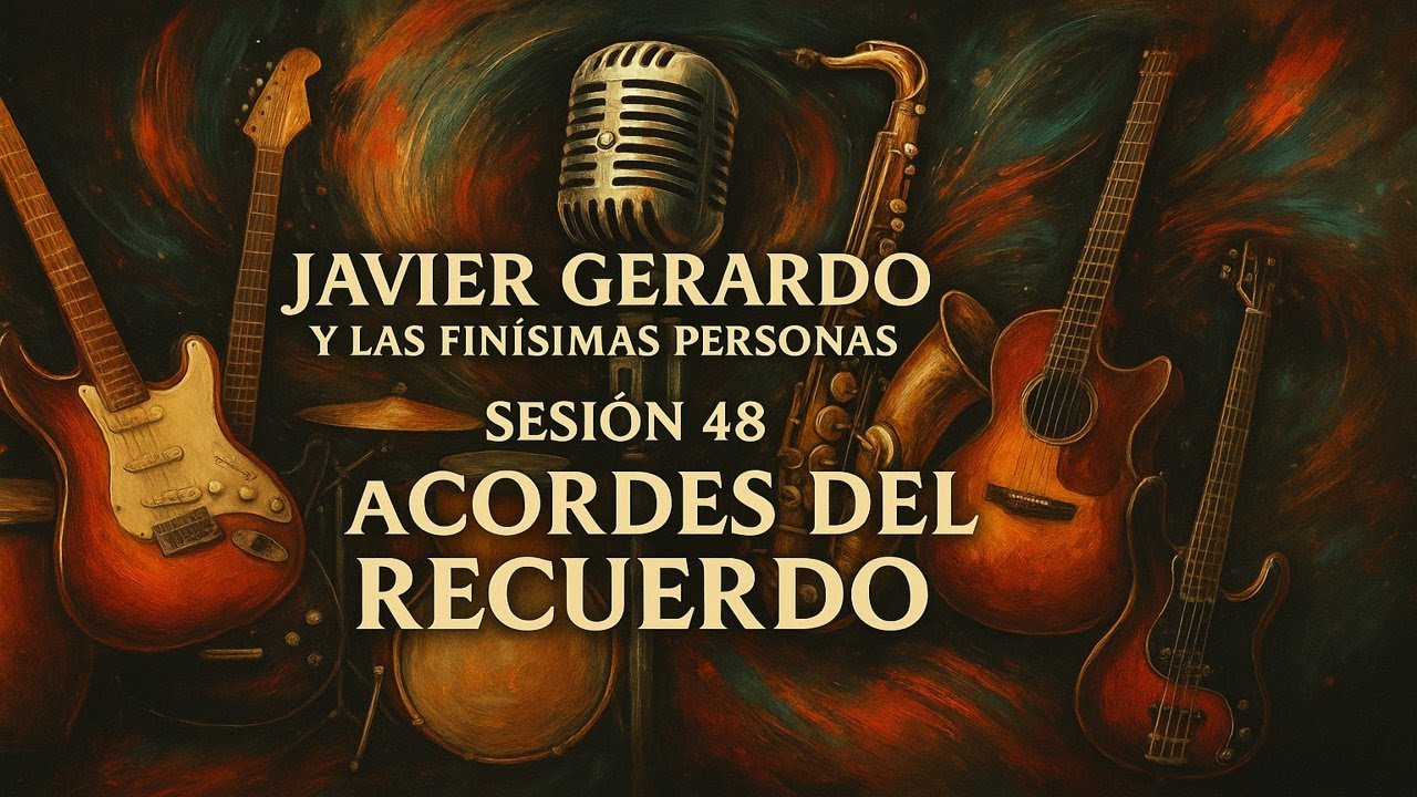 🎶 Sesión 48: Acordes del Recuerdo 🎶