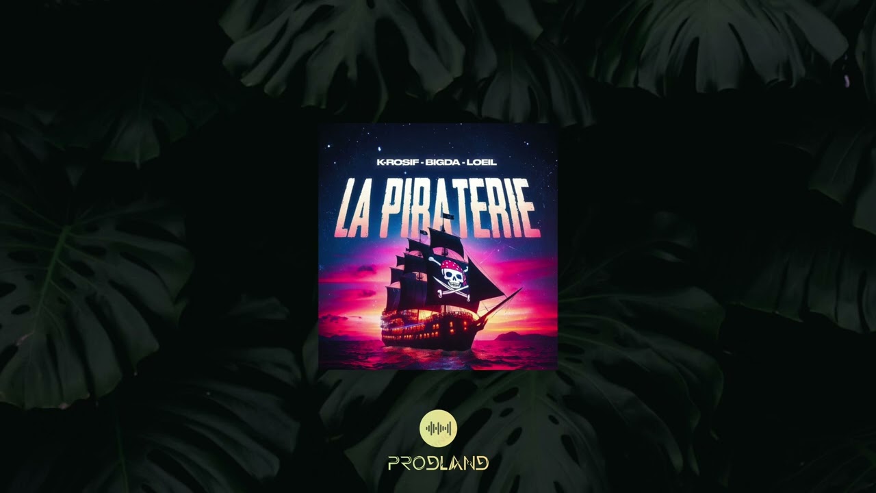 (INSTRUMENTALE) LA PIRATERIE - K-ROSIF x BIGDA x LOEIL