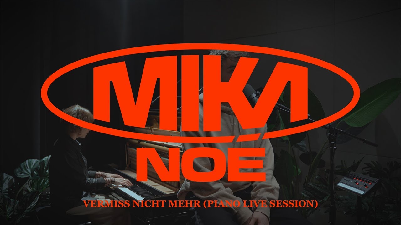 Mika Noé - vermiss nicht mehr (piano live session)