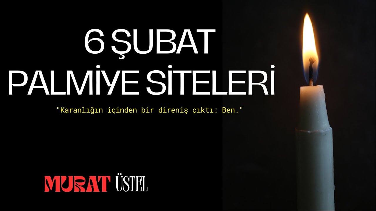 6 Şubat Maraş Depremi - Beyza Uysal - Palmiye Sitesi