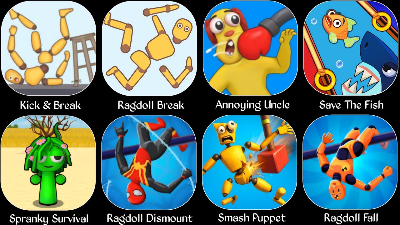 Roblox,Spranky survival,Kick And Break,Ragdoll Break,Annoying Uncle,Save The Fish,Ragdoll Dismount 