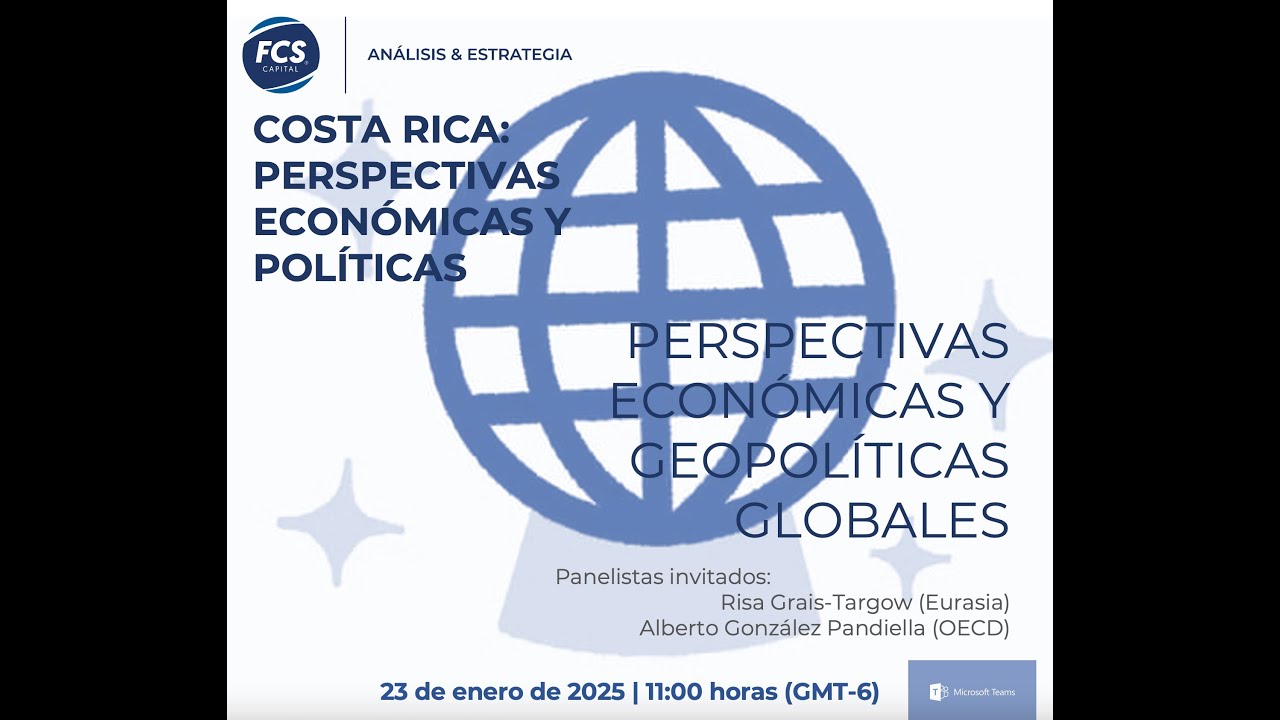 FCS Análisis & Estrategia. Sesión especial: Perspectivas geopolíticas y económicas globales. Ene-25