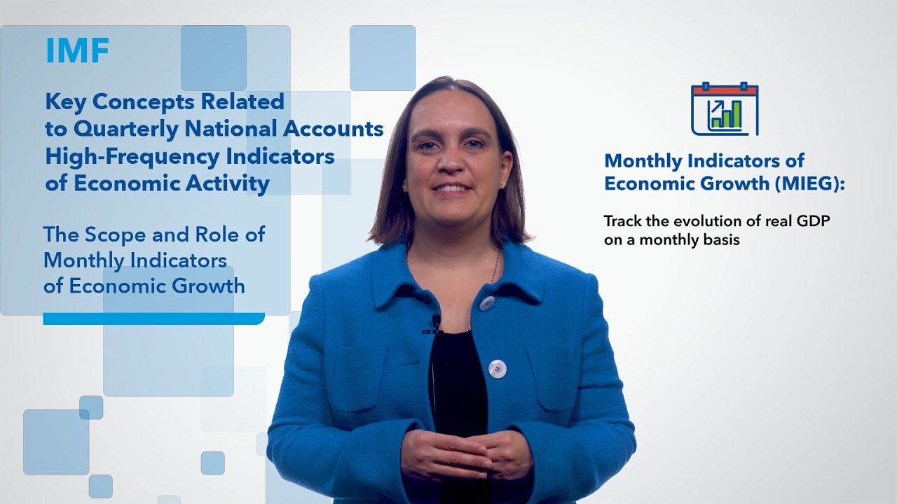 The Scope and Role of Monthly Indicators of Economic Growth