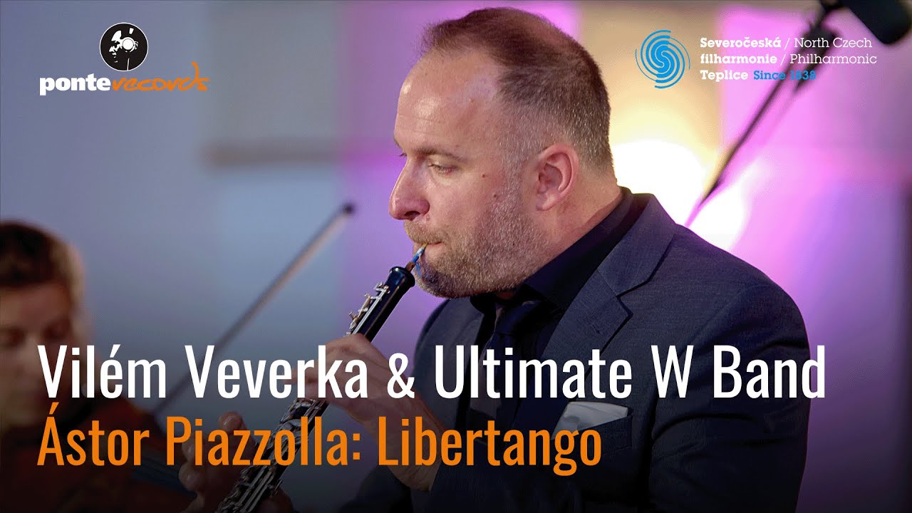 Vilém Veverka & Ultimate W Band – Libertango 2021