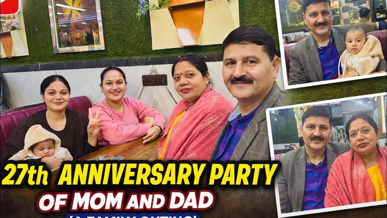Celebration 🎉 | 27th wedding anniversary party of mom and dad | small outing with family 