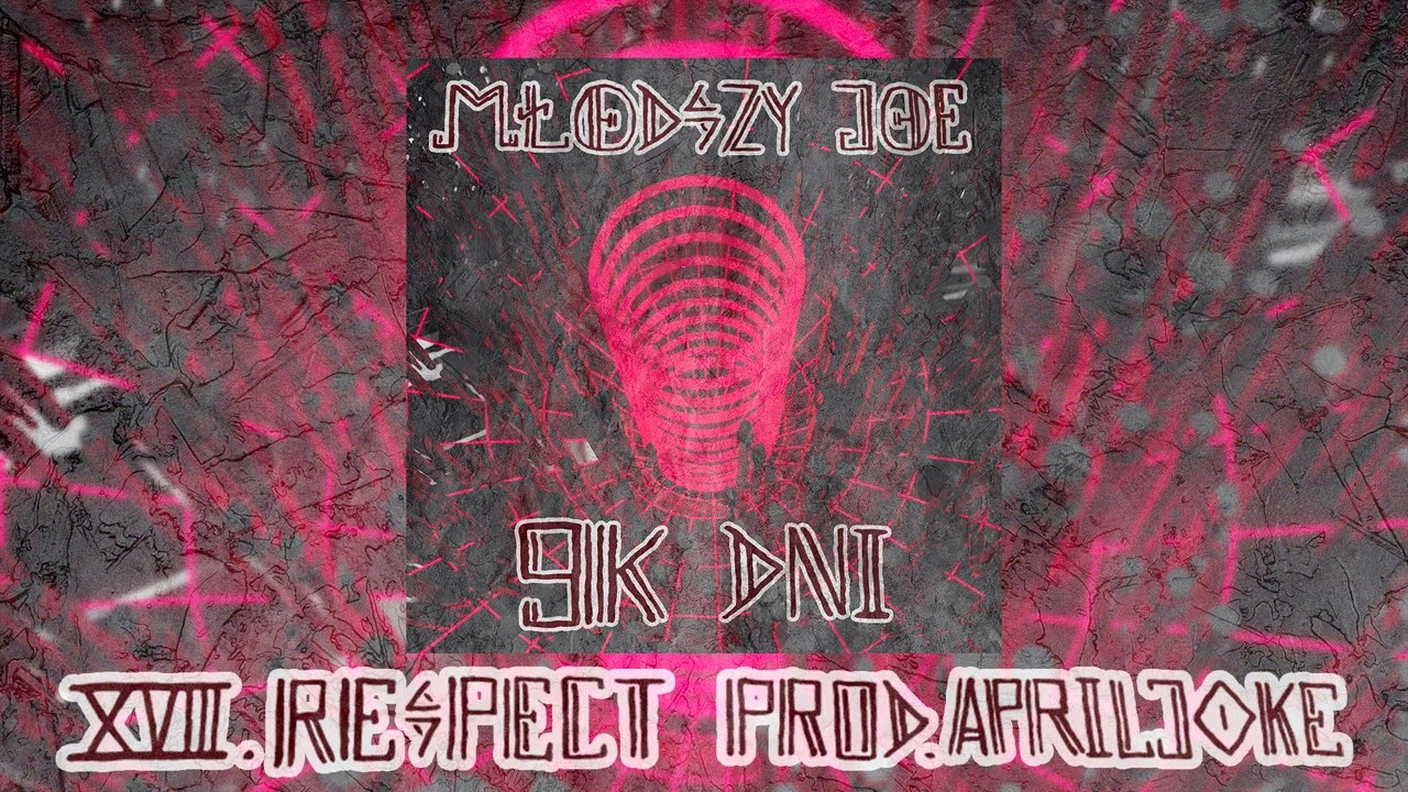 18. młodszy joe - respect [prod. Apriljoke]