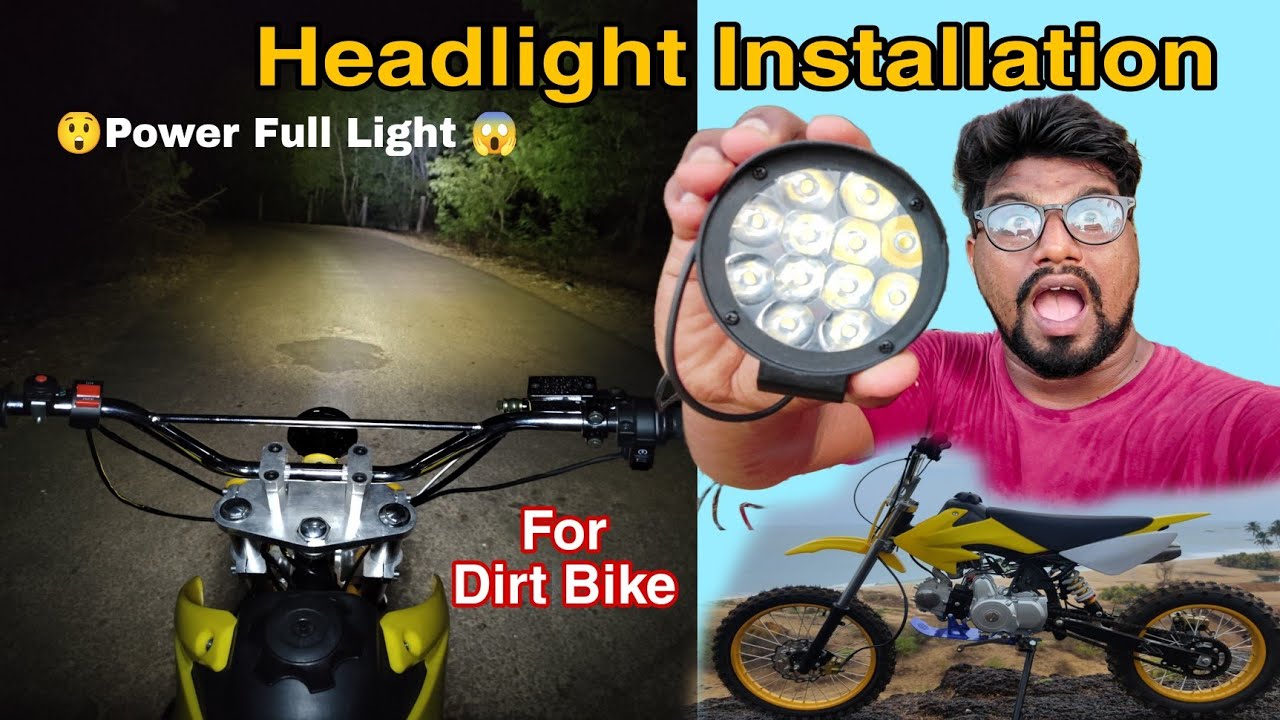 Installing Headlight On My Dirt Bike || मेरी बाइक को जबरदस्त हेडलाइट लगवाया 😱