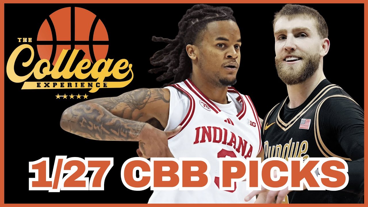 College Basketball Picks For January 27th | The College Experience: Basketball