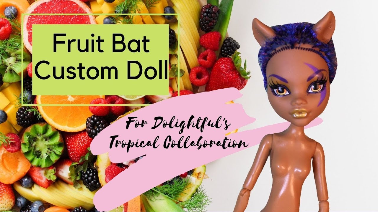 Fruit Bat: Dollightful's Tropical Collab | Doll Custom