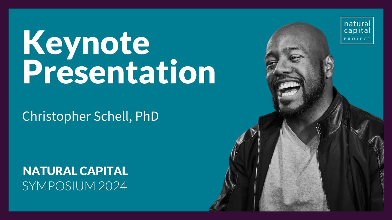 Keynote Presentation: Follow the Money | Natural Capital Symposium 2024
