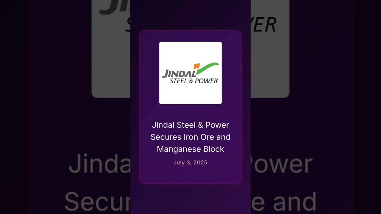 Jindal Steel & Power Latest News: Secures Iron Ore and Manganese Block #stockstowatch #watchlist