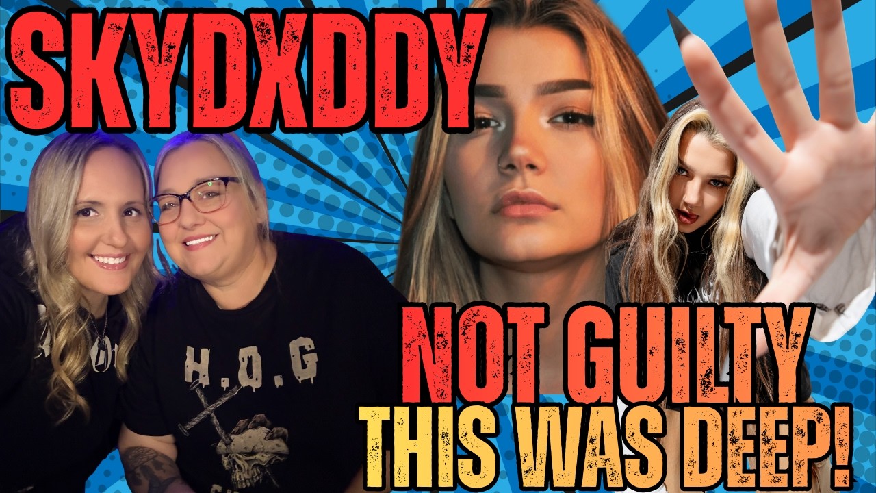 SHE SAID WHAT OTHERS ARE SCARED TO SAY 🔥 SkyDxddy - Not Guilty