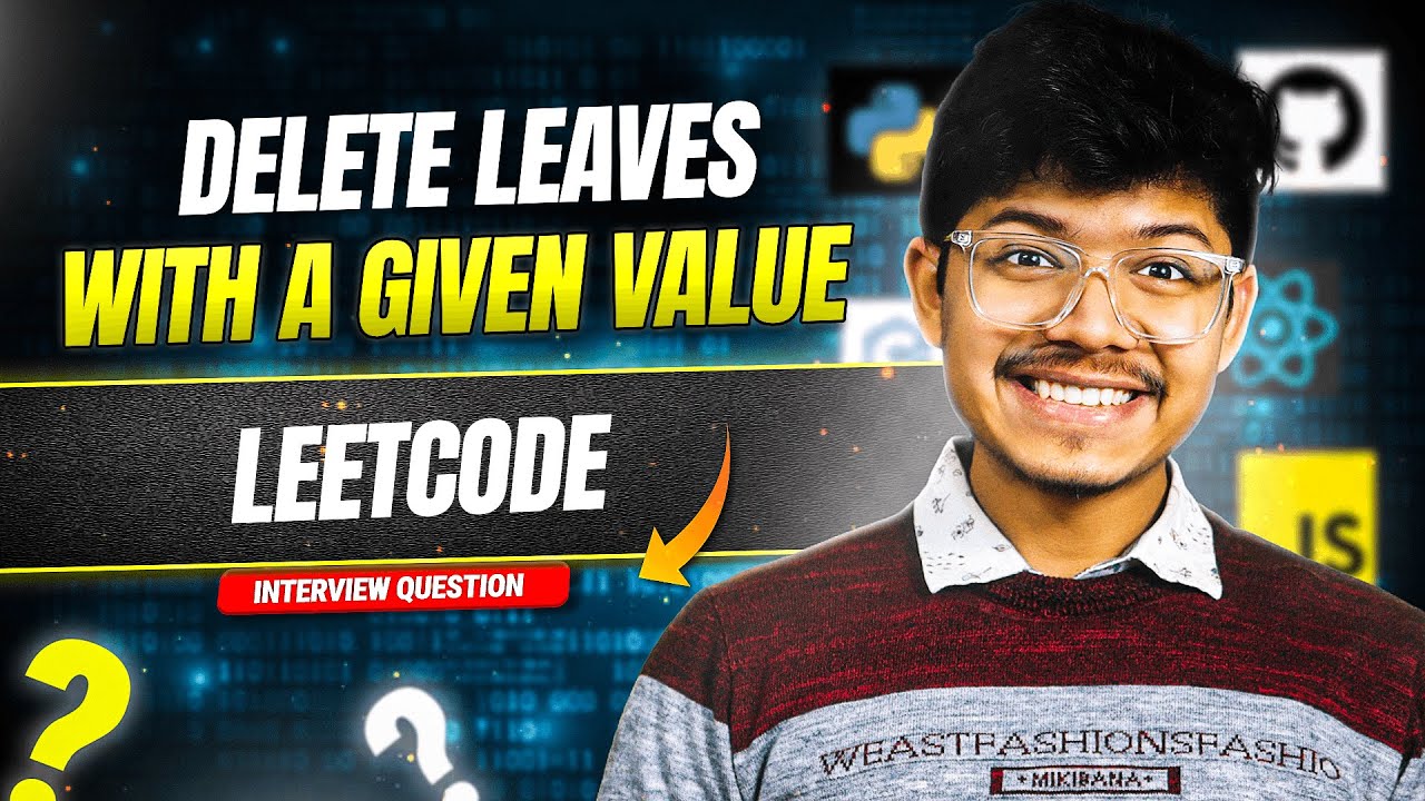 1325. Delete Leaves With a Given Value | DFS | Recursion