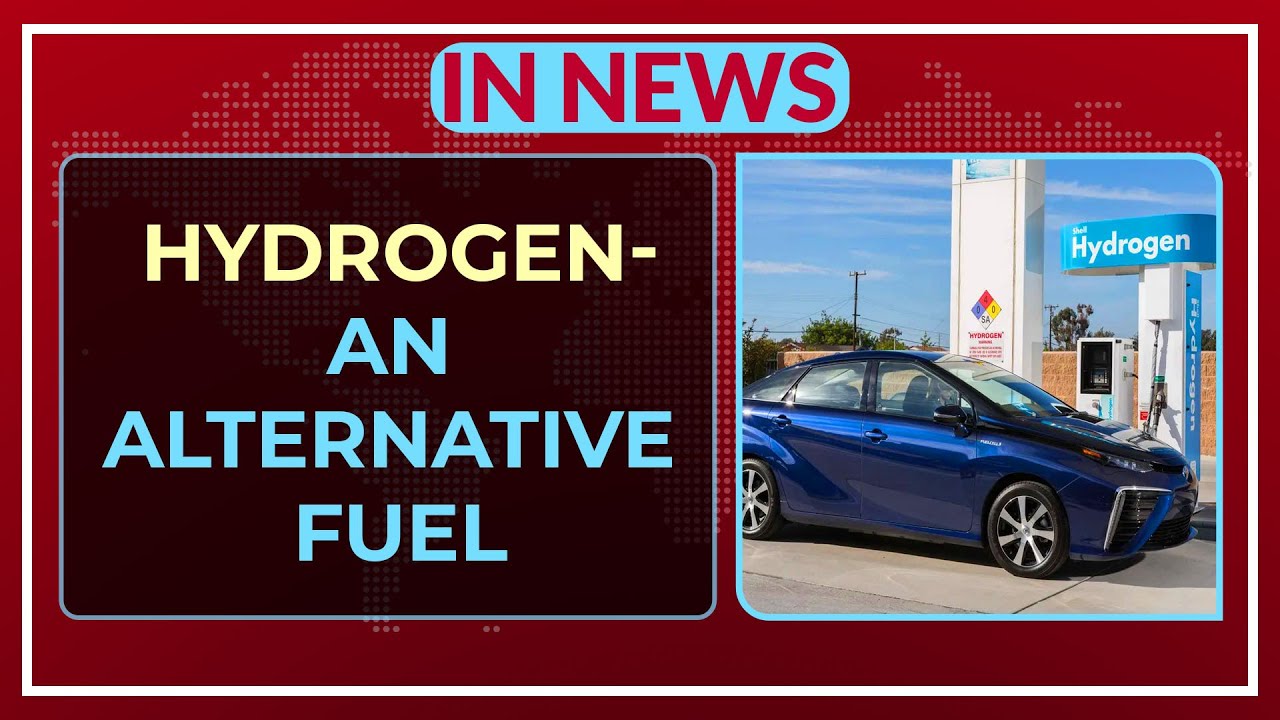 Hydrogen-An Alternative Fuel - In News