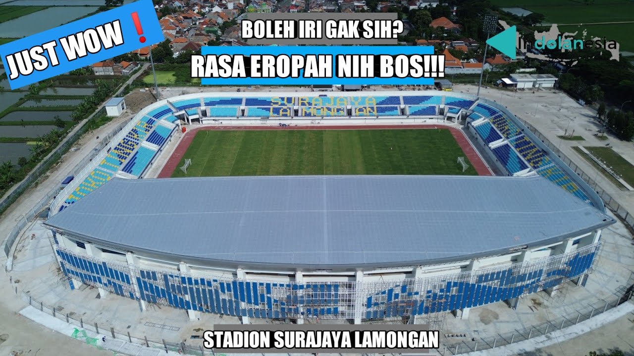 JUST WOW❗NUANSA MODERN STADION SURAJAYA || RUMAH LASKAR JOKO TINGKIR PERSELA LAMONGAN