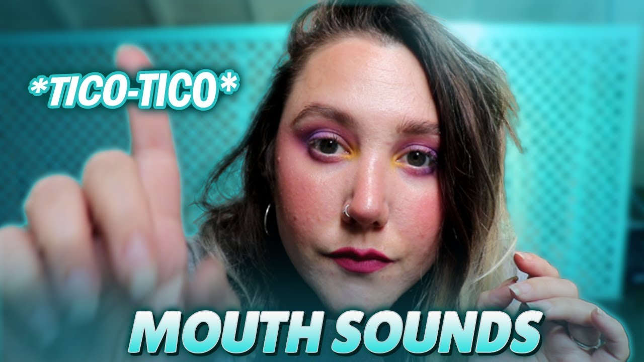 ASMR - Tico Tico y Sonidos con la Boca - Binaural Mouth Sounds !!