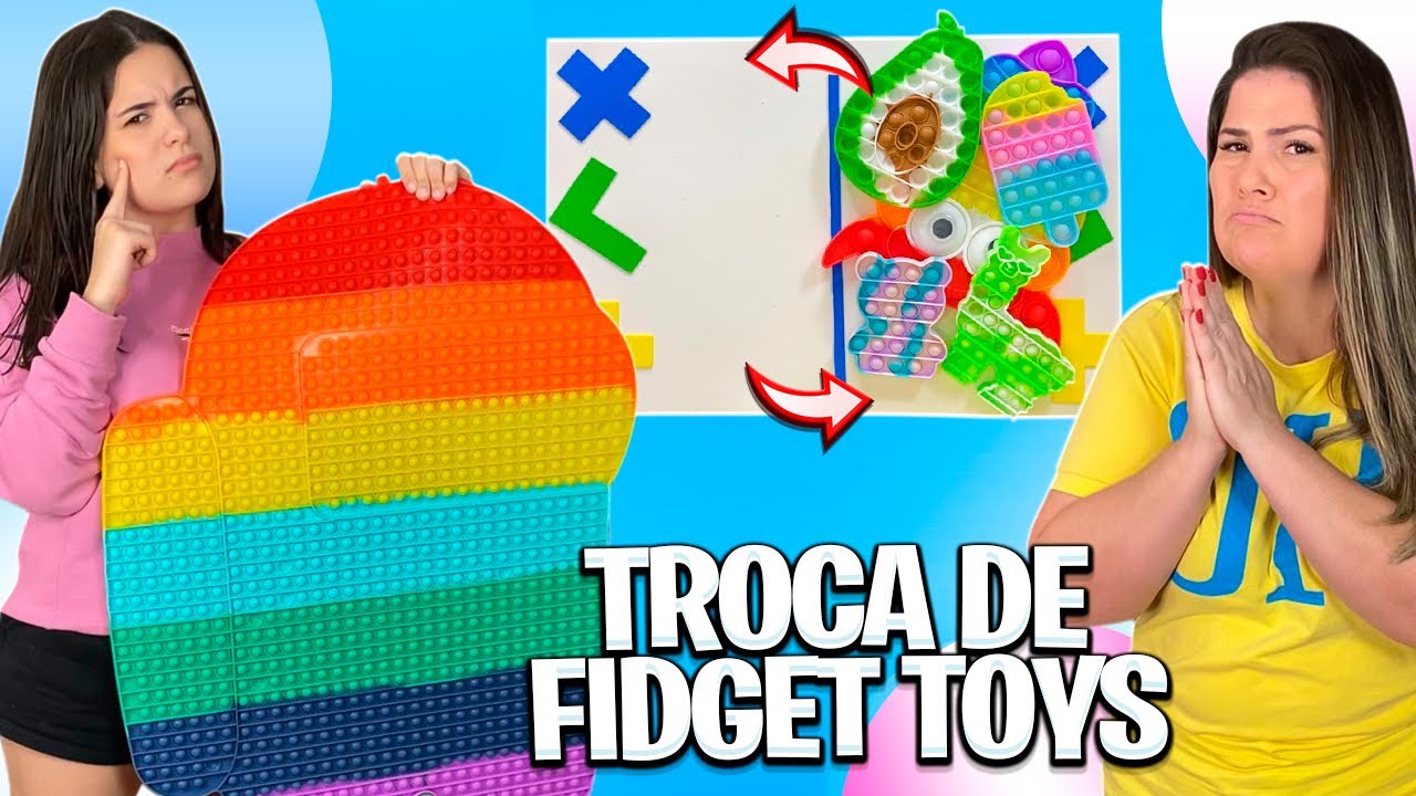 TROCA DE FIDGET TOYS * TOCOU TROCOU