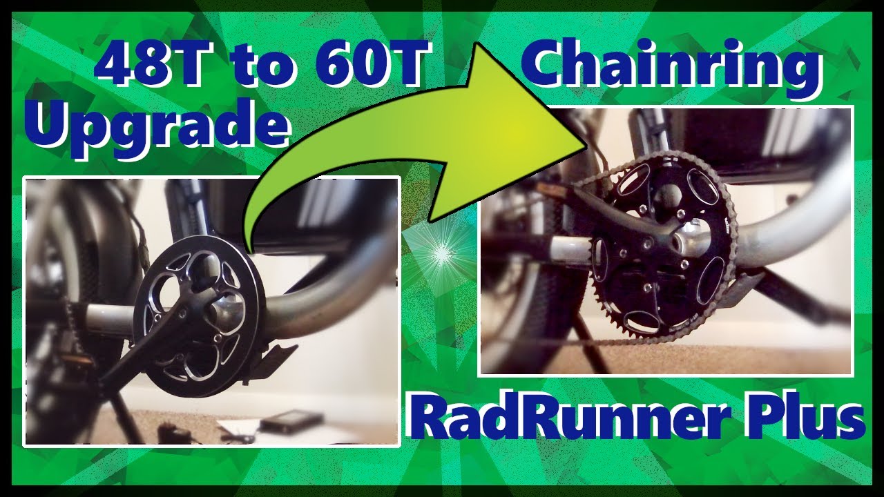 RadRunner Plus Mod - Chainring Upgrade ⚙ Stock 48T to 60T - Part 1 Install