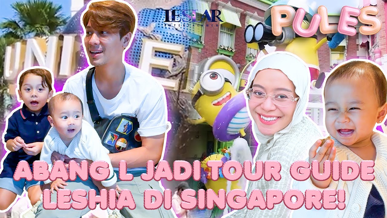 PULES : KESERUAN LESLAR FAMILY LIBURAN DI UNIVERSAL STUDIO SINGAPORE!