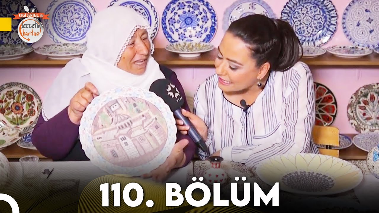 Ezgi Sertel ile Lezzetin Haritası 110. Bölüm | Aksaray (Güzelyurt)