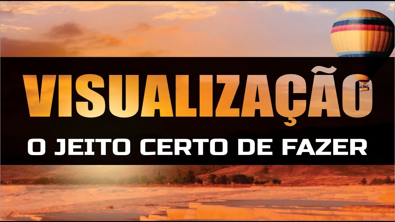 Bob Proctor - O Poder da Visualização - O jeito de fazer que da certo