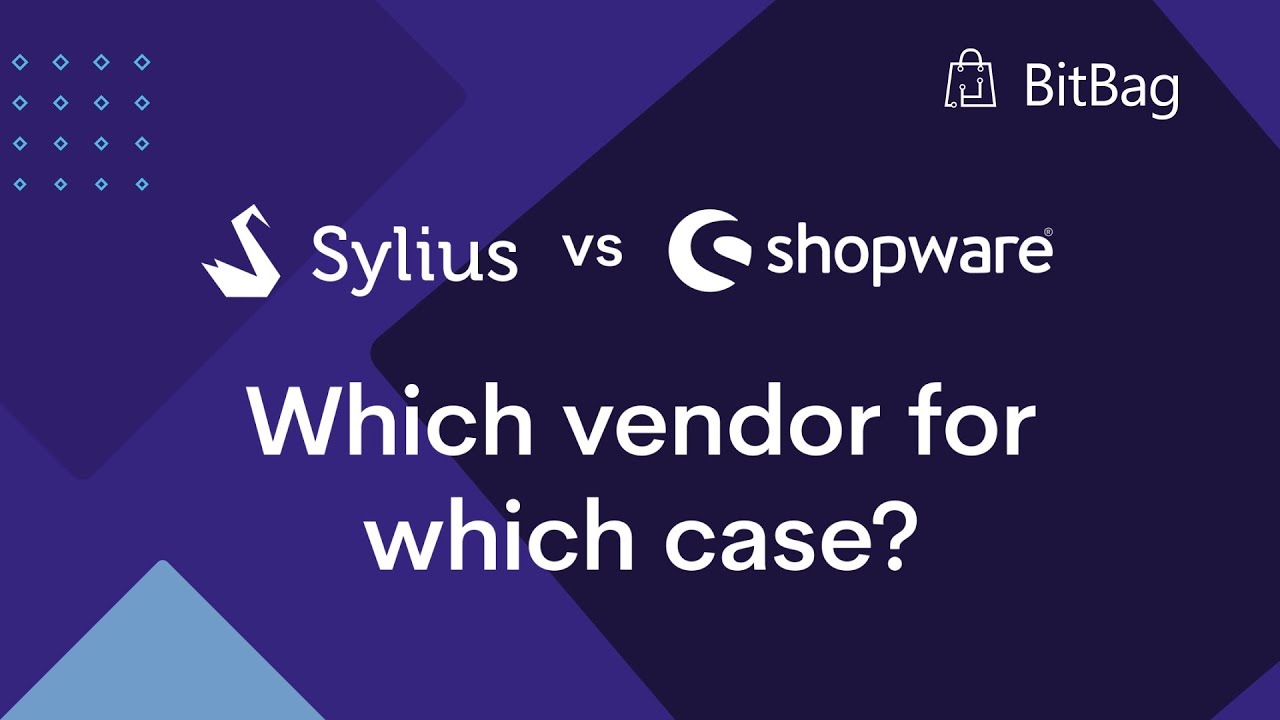 WEBINAR: Sylius vs. Shopware - Which vendor for which case?