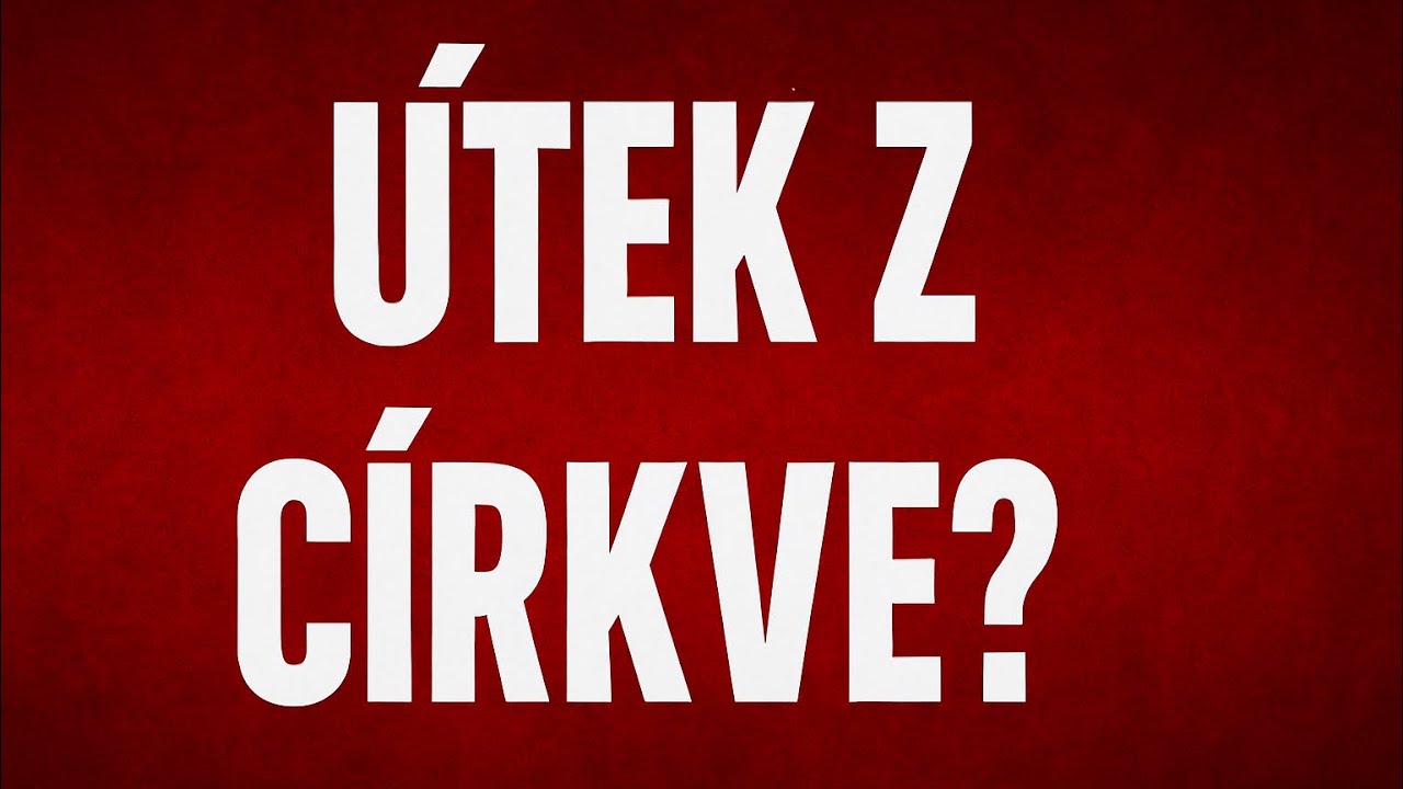 Útěk z Cirkve? 