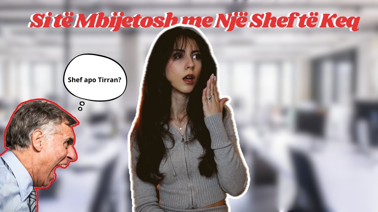 Shefi Më i Keq i Mundshëm! 😡 Historia e nje ambienti pune Toksik