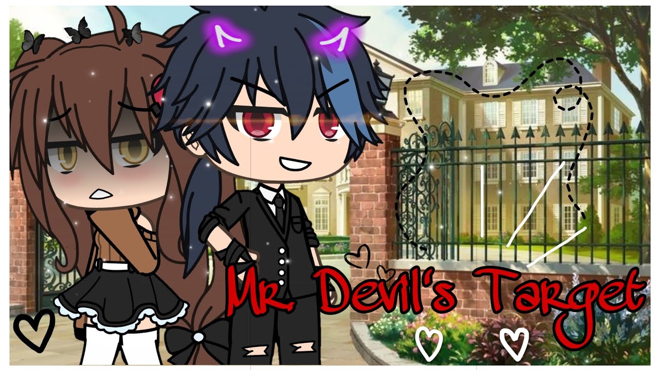 Mr. Devil's Target | Gacha Life Mini Movie