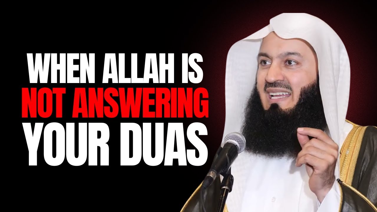 Do These Things If Allah is Not Answering Your Duas | Mufti Menk