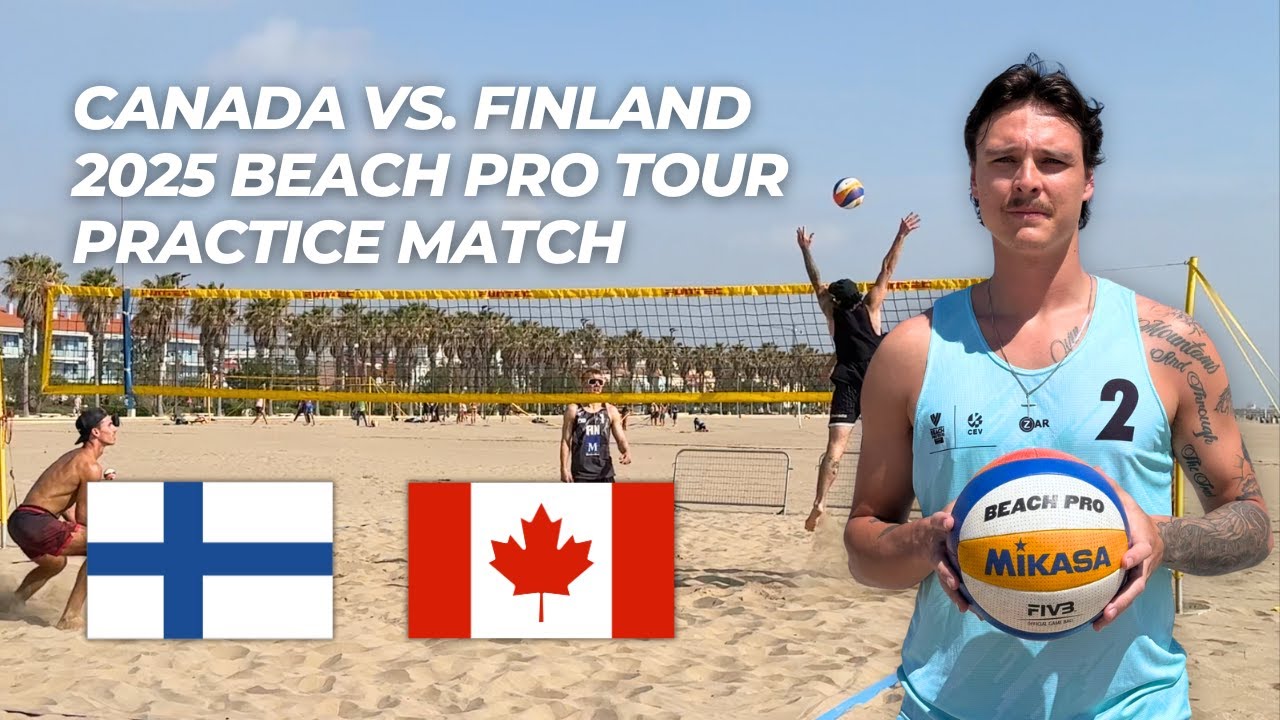 Pro Beach Volleyball Training Match | Canada vs Finland – FIVB Futures, Valencia