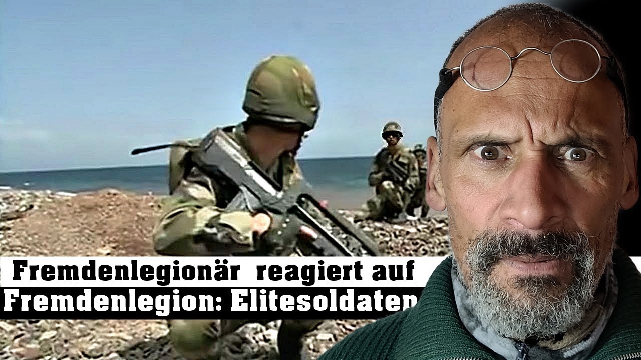 Ex-Fremdenlegionär reagiert auf: Fremdenlegion - Elitesoldaten