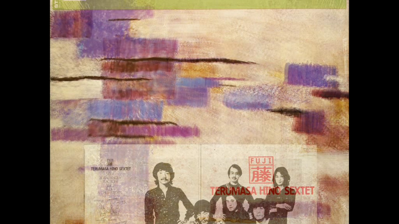 Terumasa Hino Sextet - Be And Know