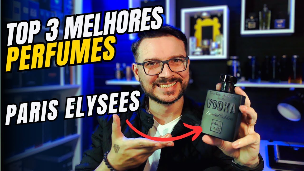 Melhores Perfumes Paris Elysees ! Top 3 os melhores importados bons e baratos #perfumes