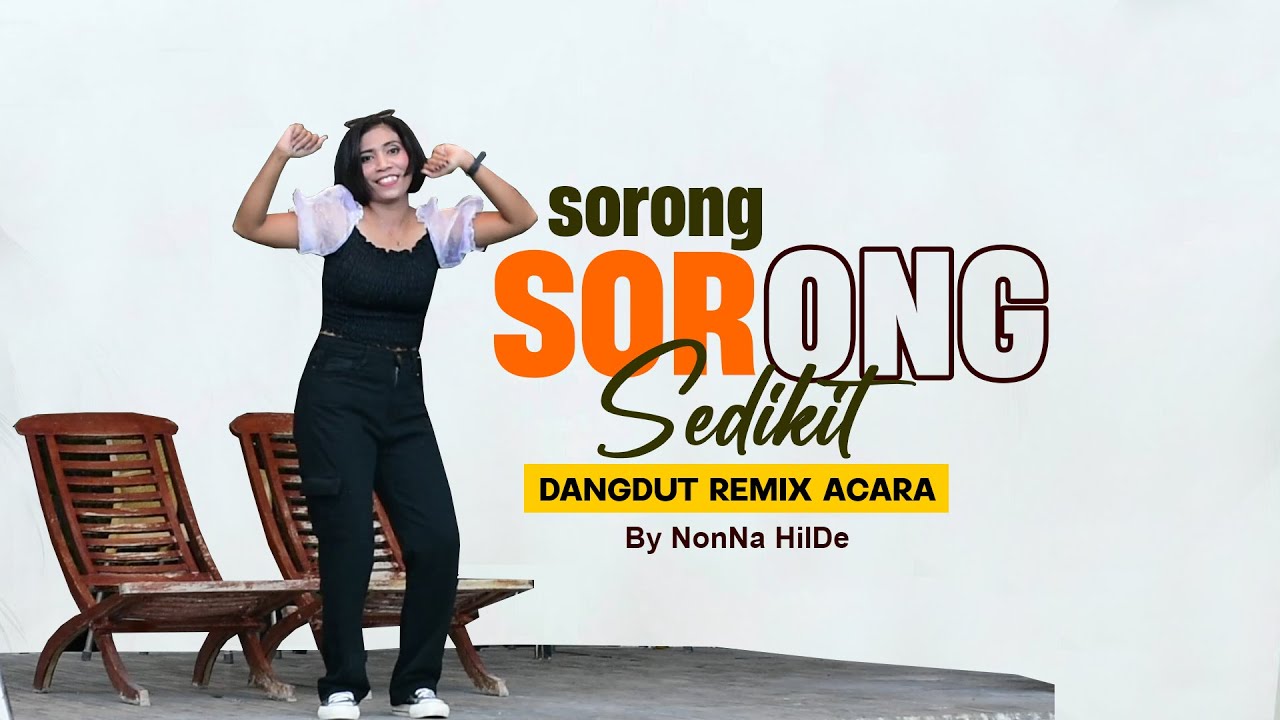SORONG SORONG SEDIKIT DANGDUT REMIX TERBARU..