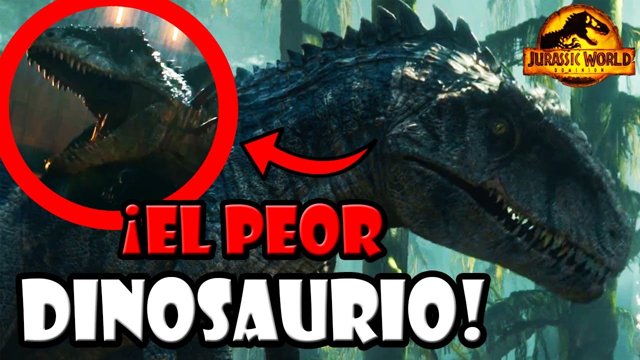 ¿POR QUÉ EL GIGANOTOSAURUS ES EL PEOR DINOSAURIO DE LA SAGA JURASSIC WORLD?