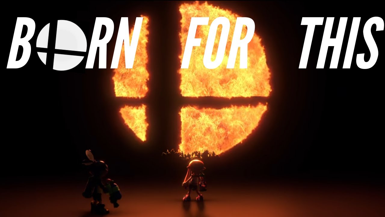 Super Smash Bros. || Born For This