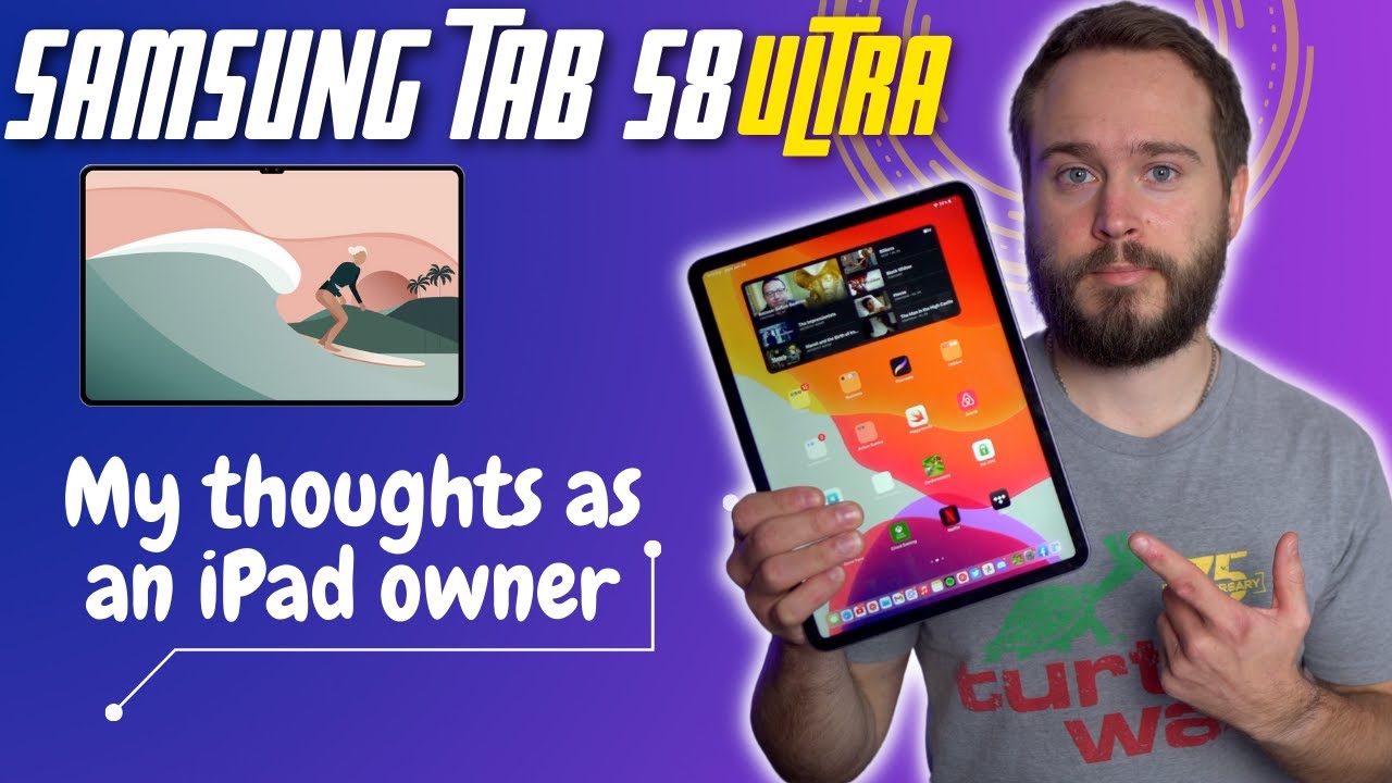 Galaxy Tab S8 ULTRA Leaks - My Thoughts As An iPad Owner!
