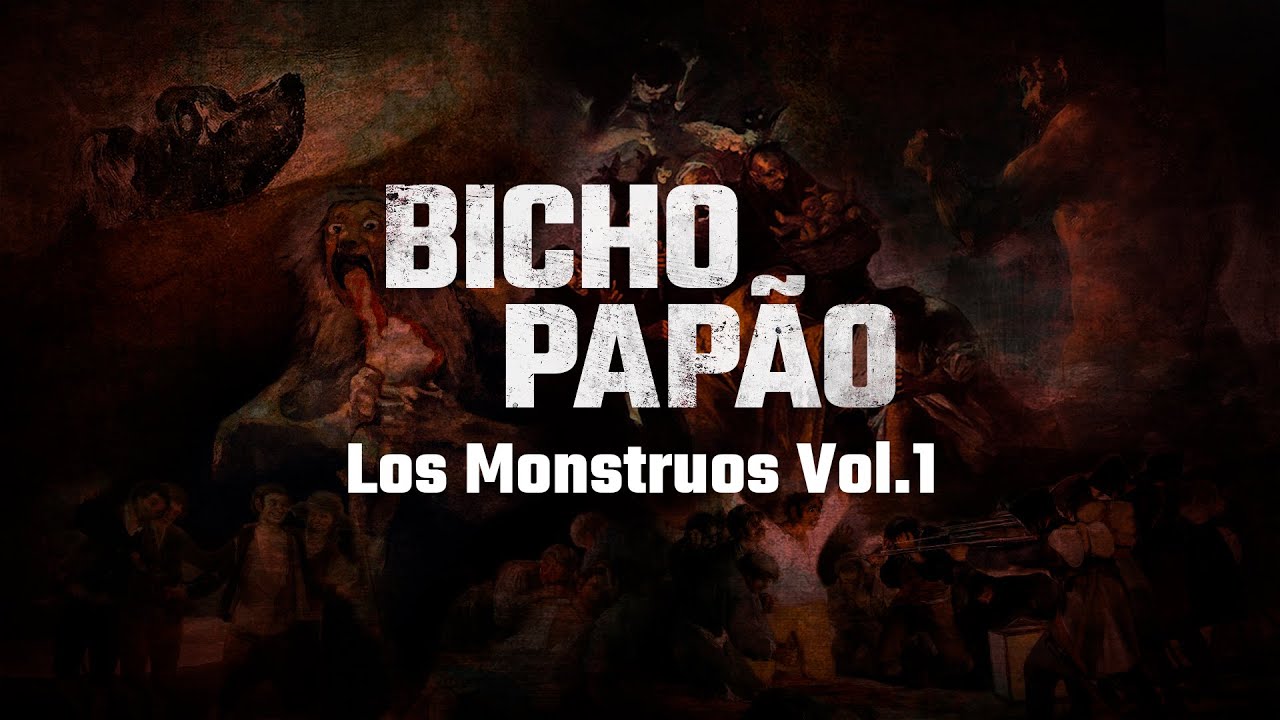 Bicho Papão - Los Monstruos Vol 1