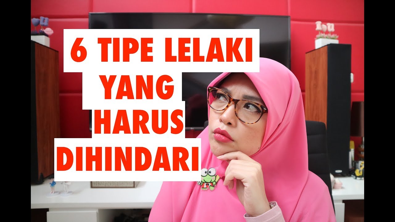TIPE LELAKI YANG HARUS DIHINDARI