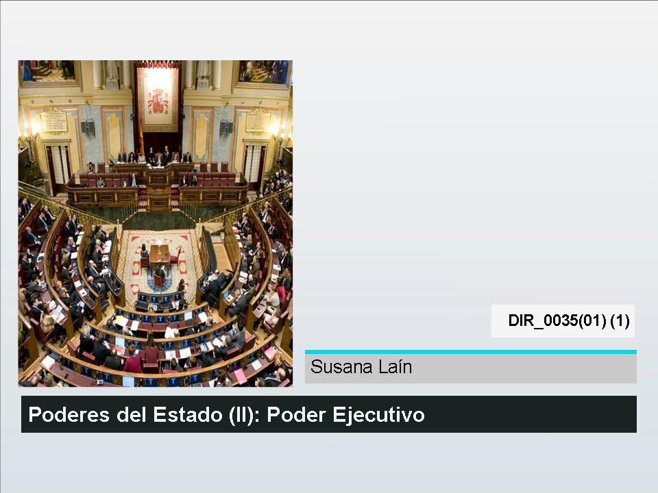 Poderes del Estado Español: Poder Ejecutivo | MasterD