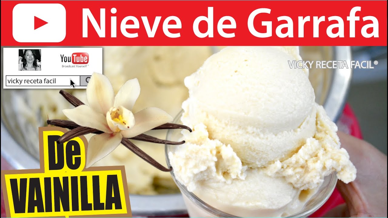 Nieve de Vainilla Nieves de Garrafa Helado de Vainilla | #VickyRecetaFacil