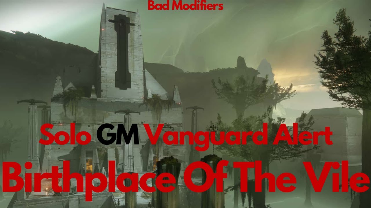 Destiny 2 SOLO GRANDMASTER VANGUARD ALERT - Birthplace Of The Vile