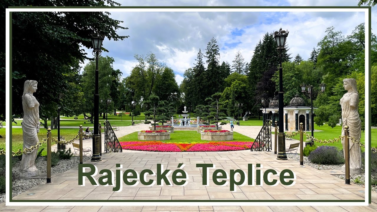 Rajecké Teplice  -  kurort greckiej bogini piękna i miłości