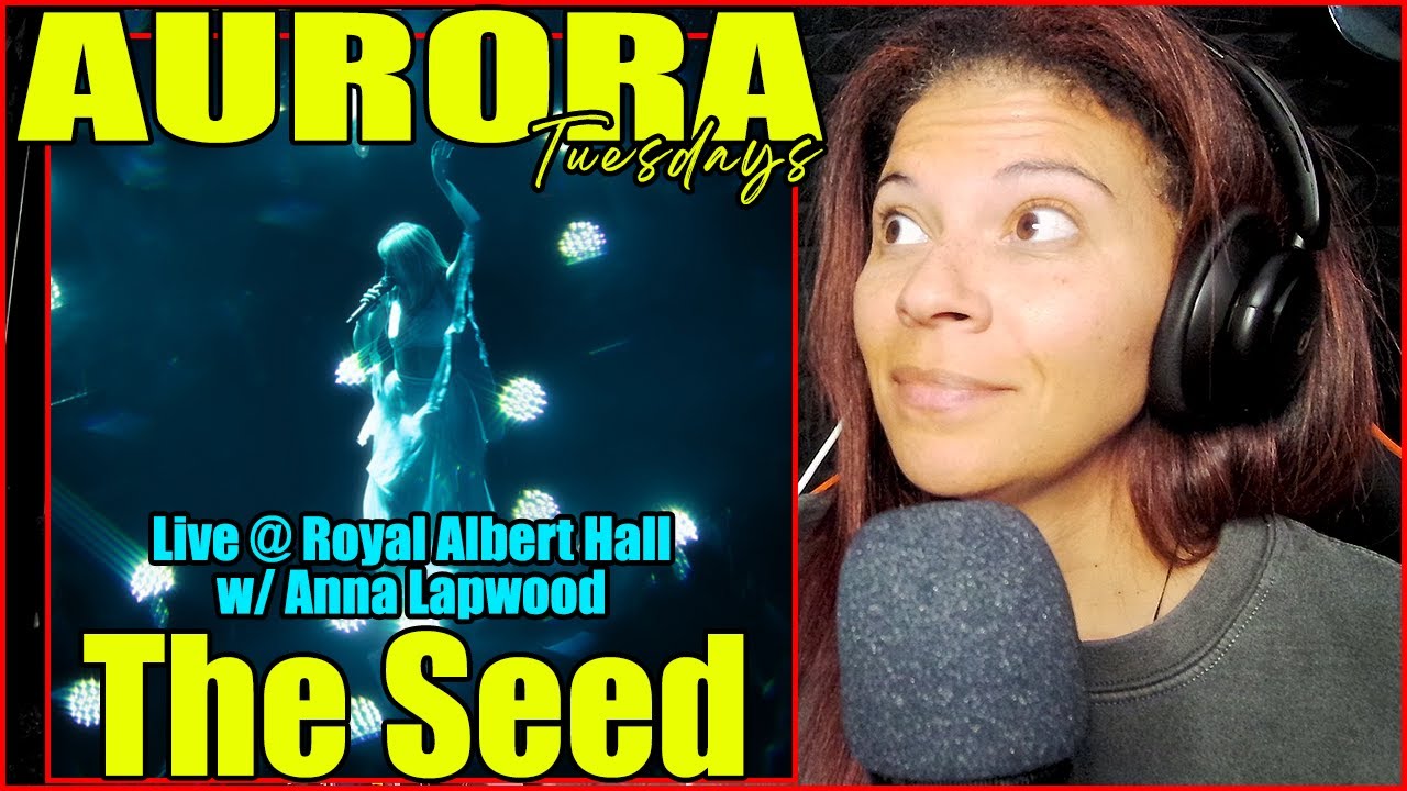 AURORA - The Seed ft. Anna Lapwood (Live from the Royal Albert Hall) | Reaction